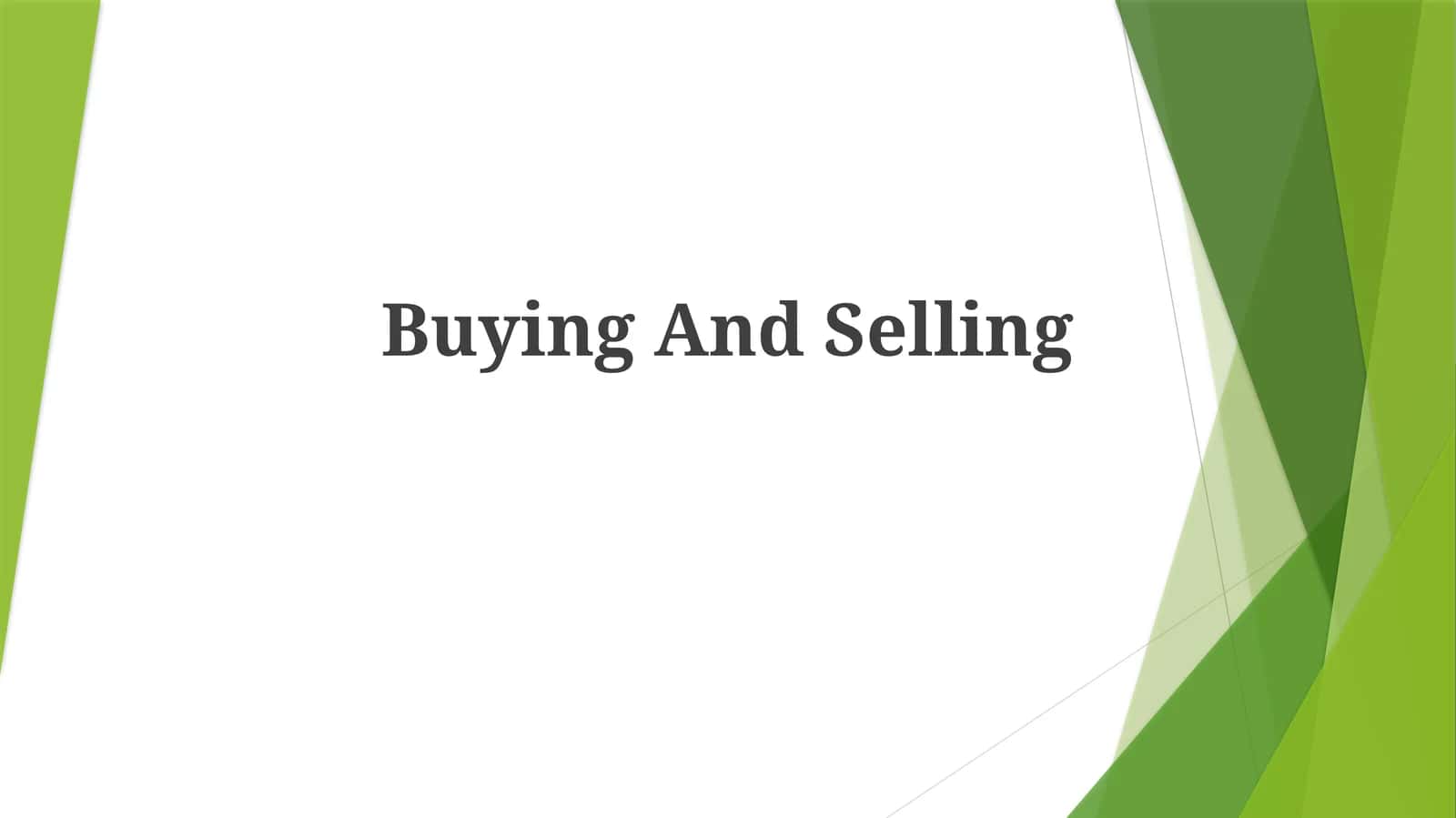 Buying And Selling 1
