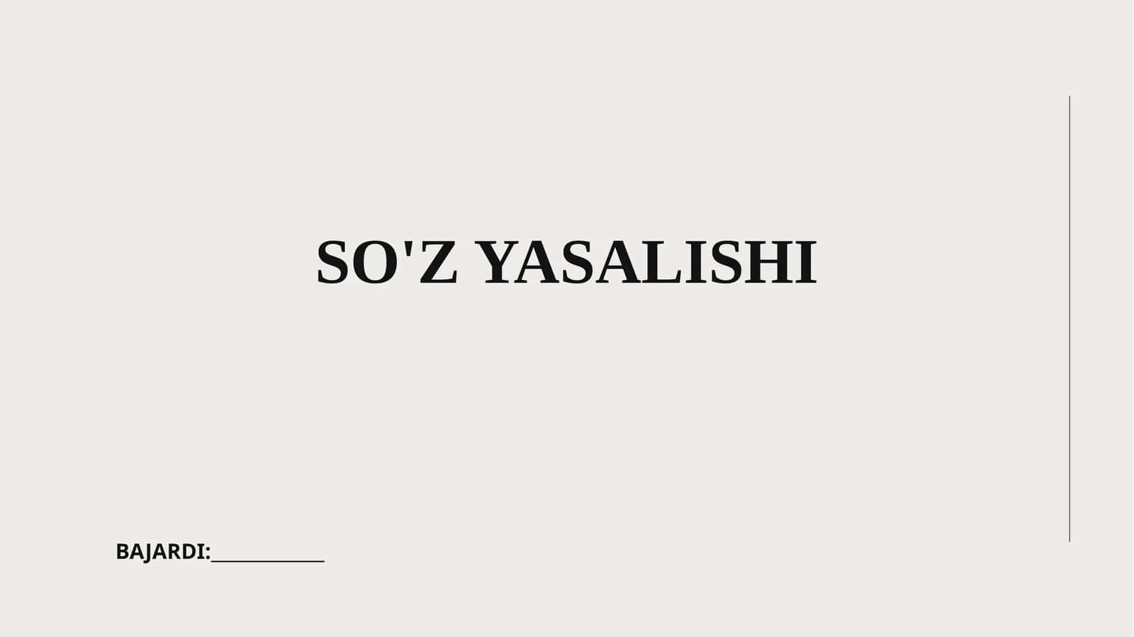 SO'Z YASALISHI 1
