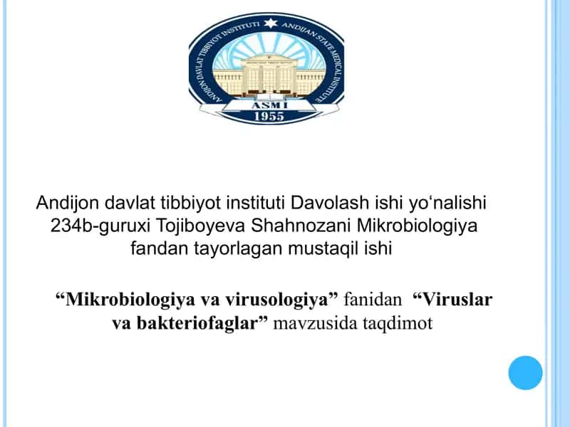 Mikrobiologiya fanidan "Viruslar va bakteriofaglar" mavzusida taqdimot 1