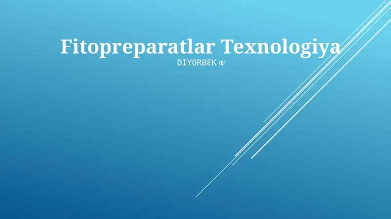 Fitopreparatlar Texnologiya 1