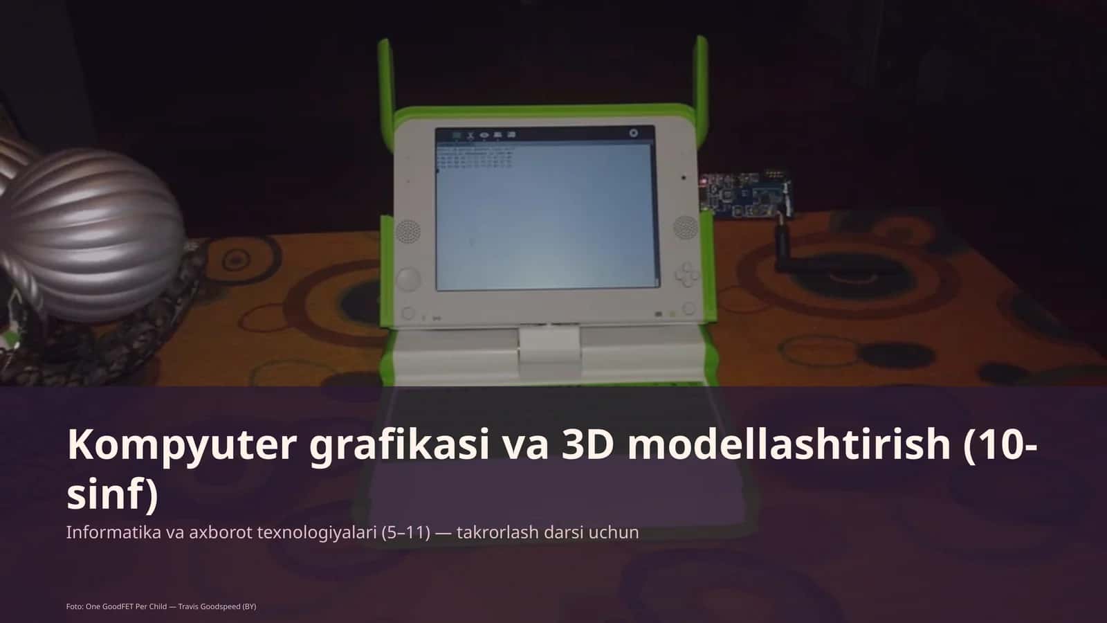 Kompyuter grafikasi va 3D modellashtirish (10-sinf) 1