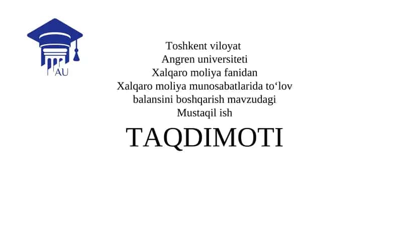 Xalqaro moliya munosabatlarida toʻlov balansini boshqarish 1
