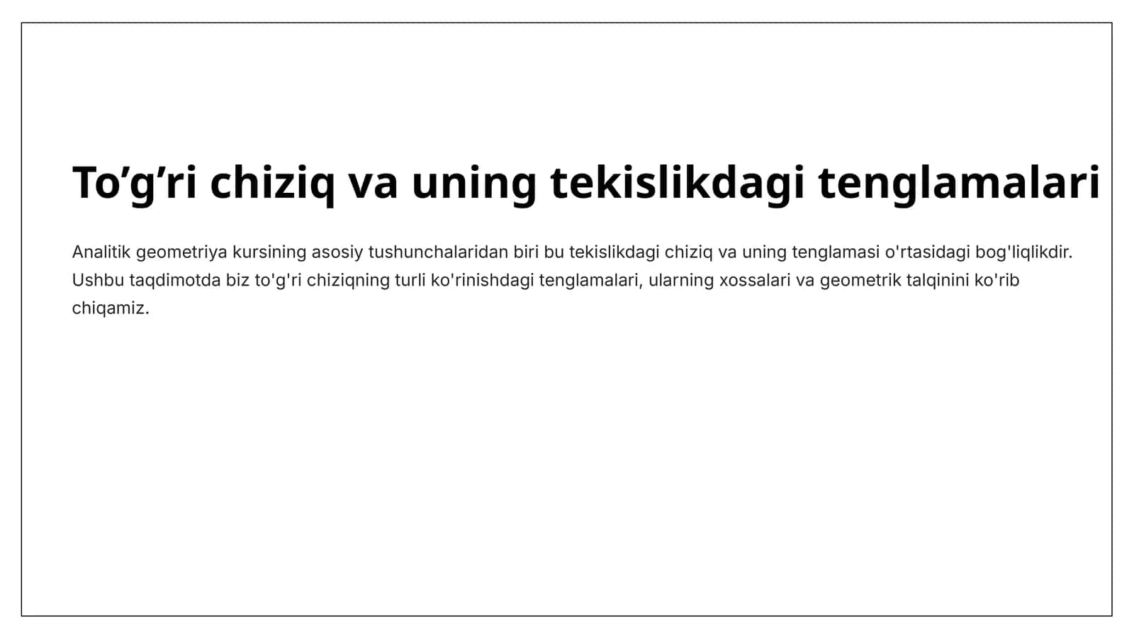 To’g’ri chiziq va uning tekislikdagi tenglamalari 1