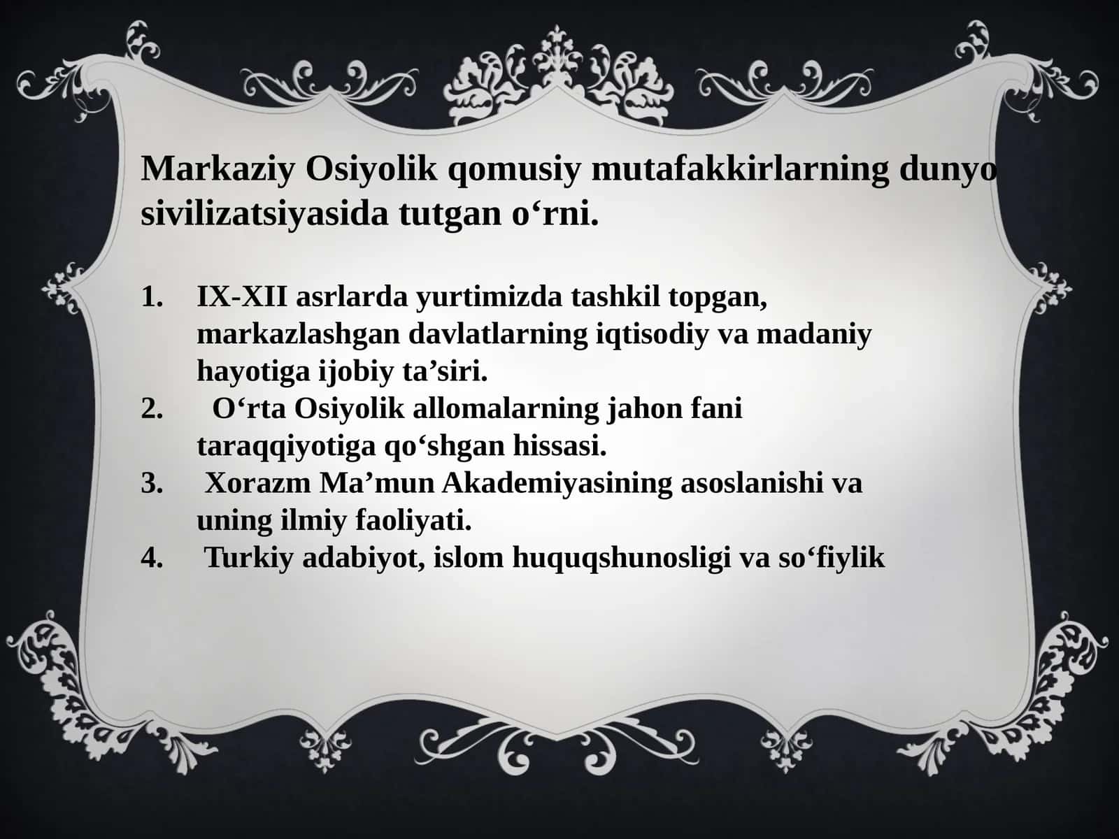 Markaziy Osiyolik qomusiy mutafakkirlarning dunyo sivilizatsiyasida tutgan o‘rni. 1