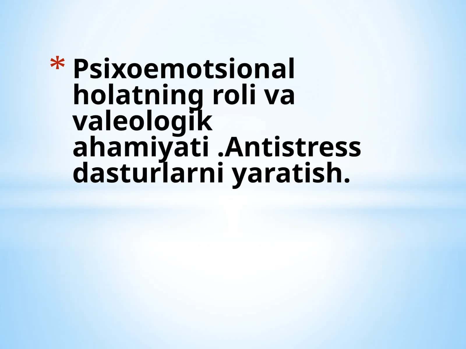 Psixoemotsional holatning rolivava leologika hamiyati 1