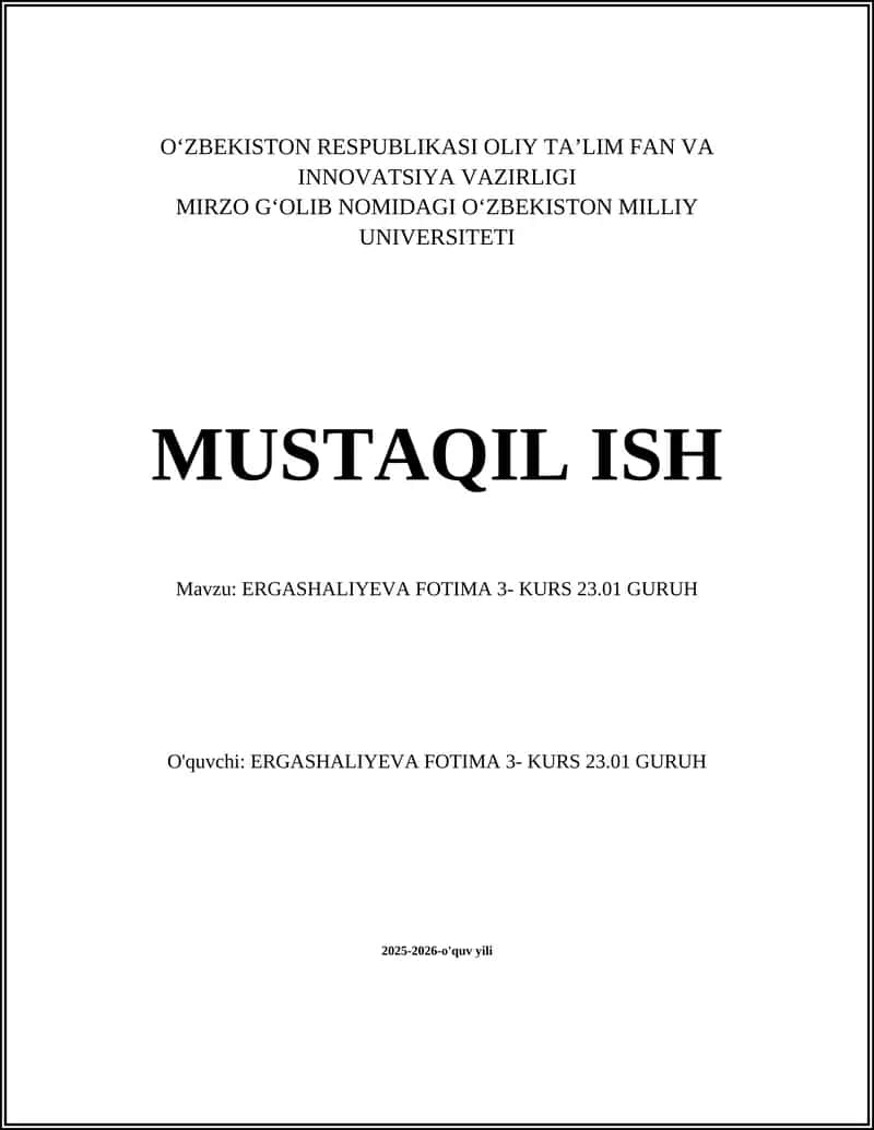 Ergashaliyeva Fotima 3-kurs 23.01 Guruh 1