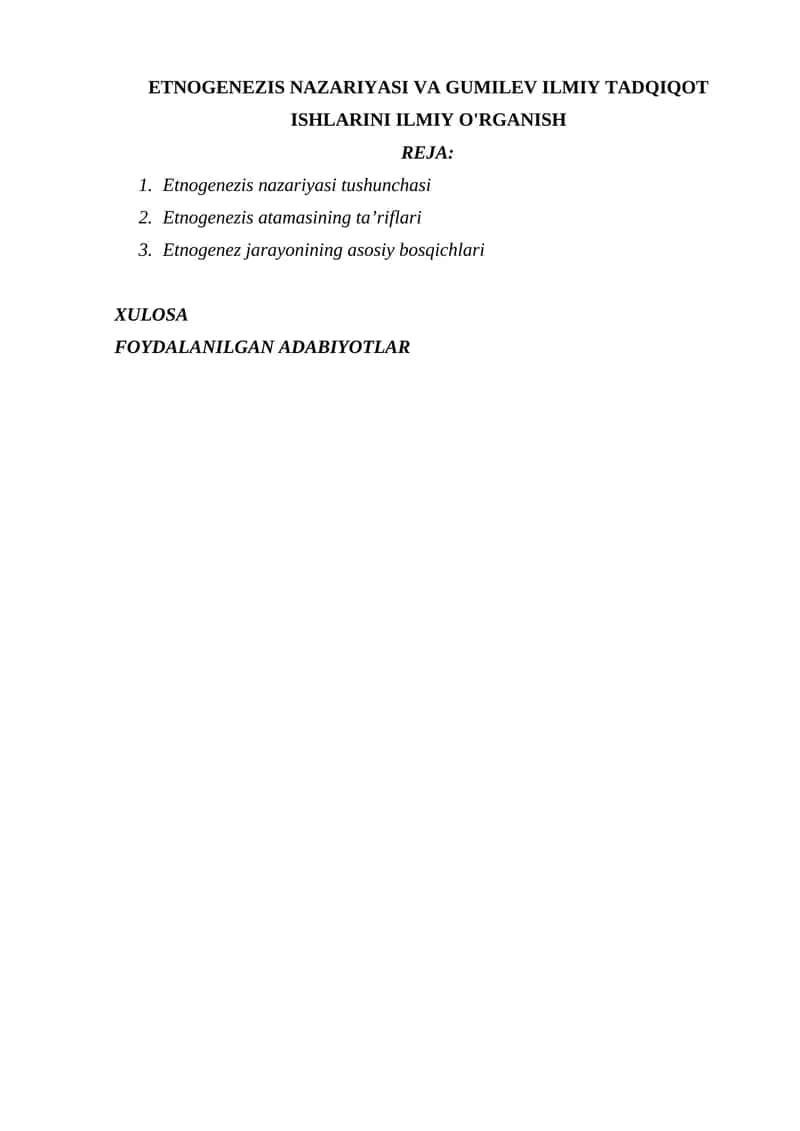 ETNOGENEZIS NAZARIYASI VA GUMILEV ILMIY TADQIQOT ISHLARINI ILMIY O'RGANISH 1