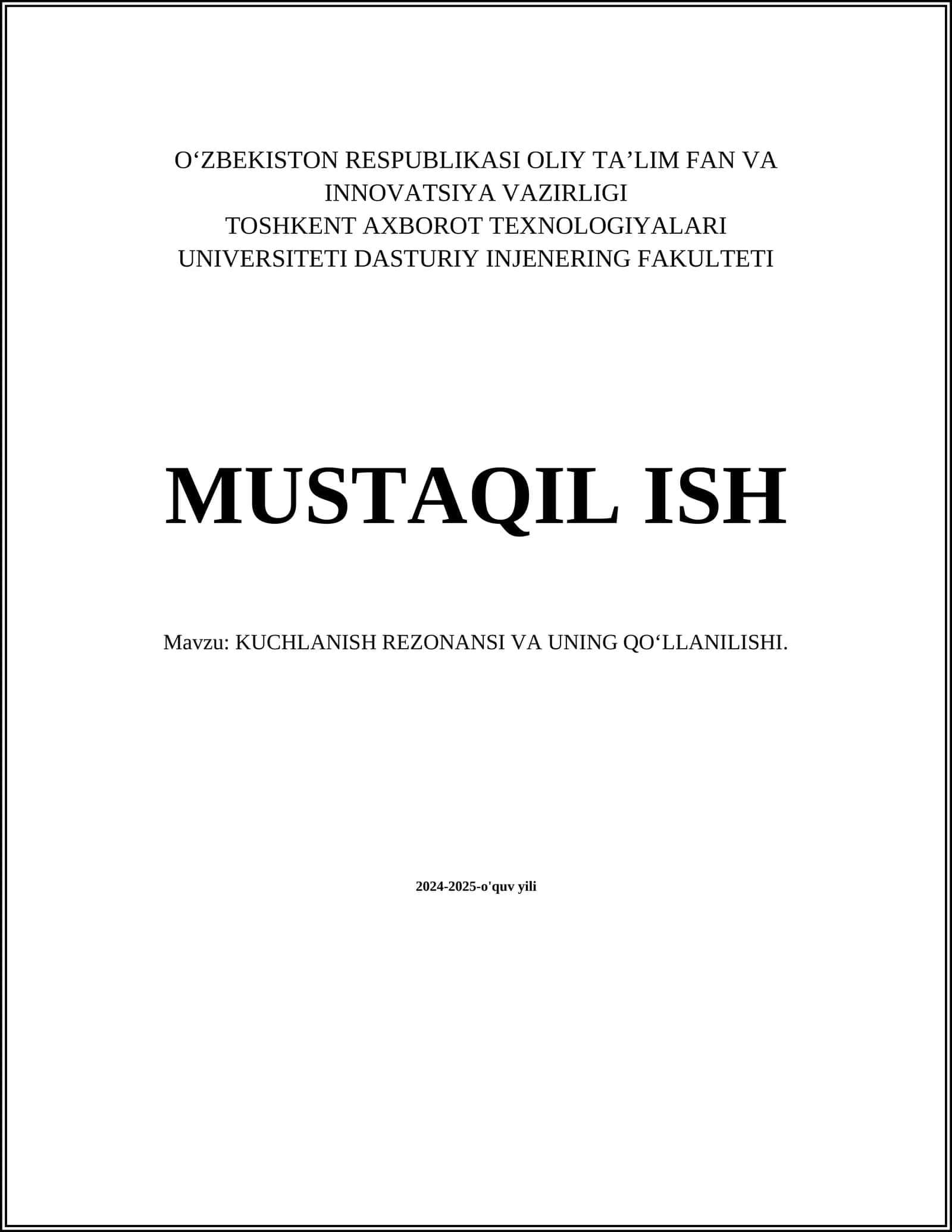 KUCHLANISH REZONANSI VA UNING QO‘LLANILISHI 1