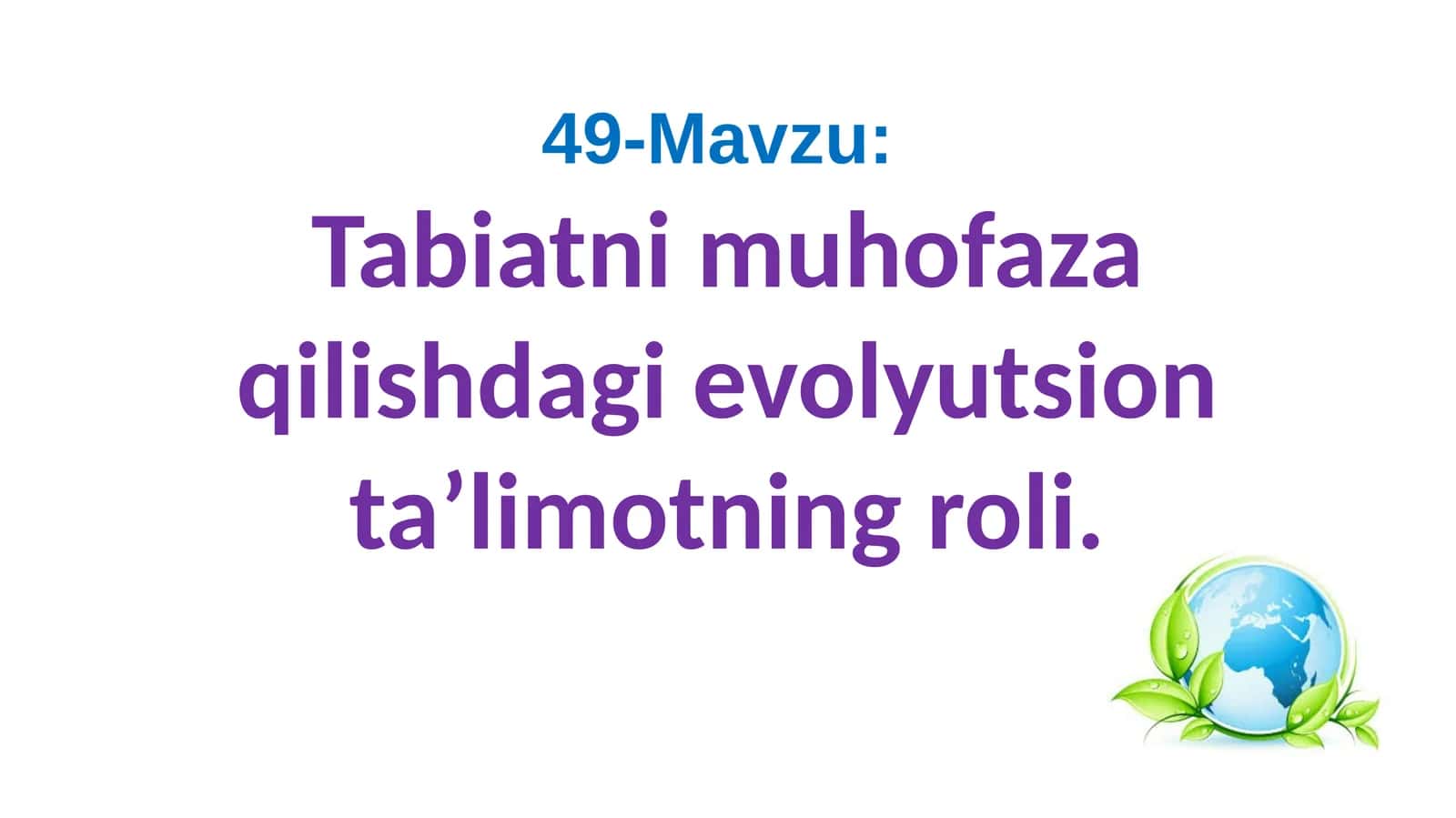 Tabiatnimuhofazaqilishdagievolyutsionta’limotningroli 1