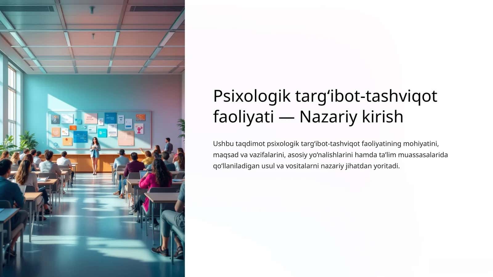 Targ‘ibot-tashviqot faoliyati: maqsad, vazifa, usullar va vositalar 1