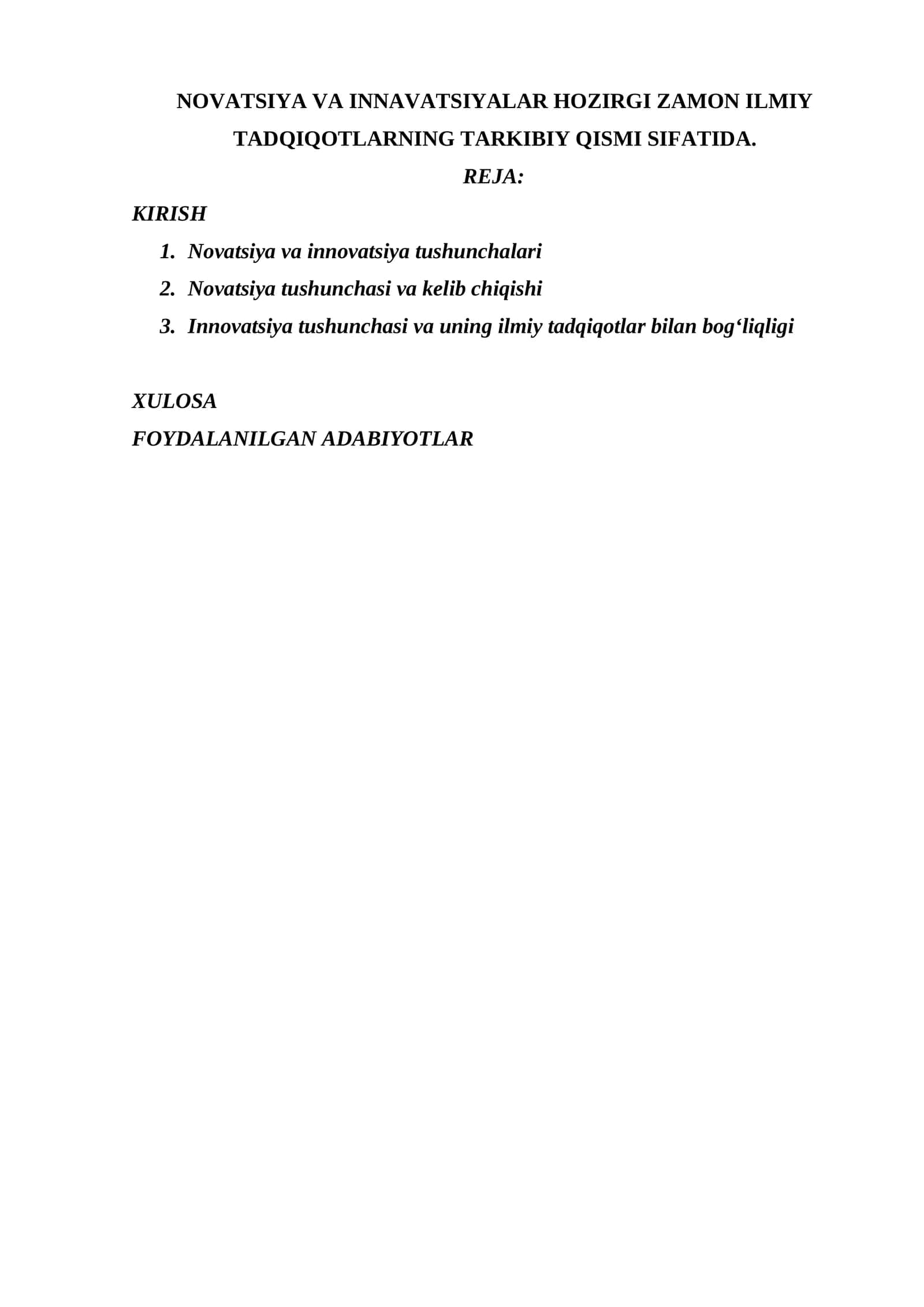 NOVATSIYA VA INNAVATSIYALAR HOZIRGI ZAMON ILMIY TADQIQOTLARNING TARKIBIY QISMI SIFATIDA. 1