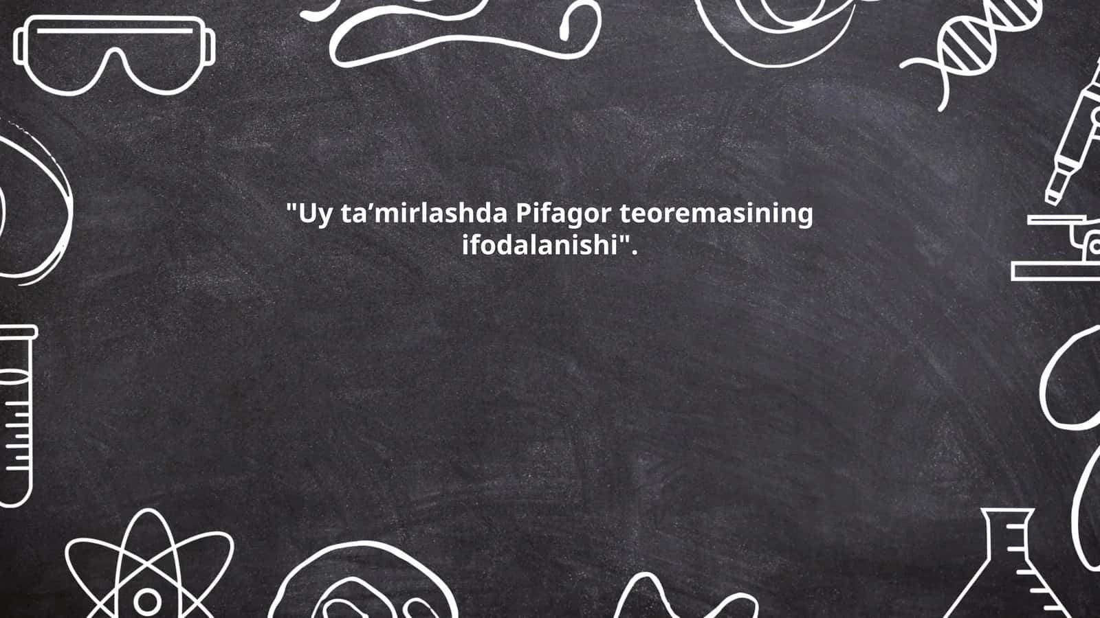 Uy taʼmirlashda Pifagor teoremasining ifodalanishi 1