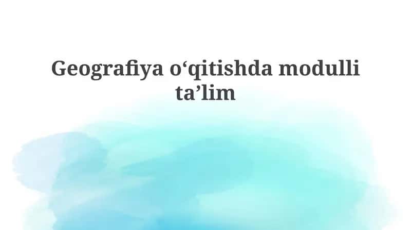 Modulli Ta'lim - Geografiya