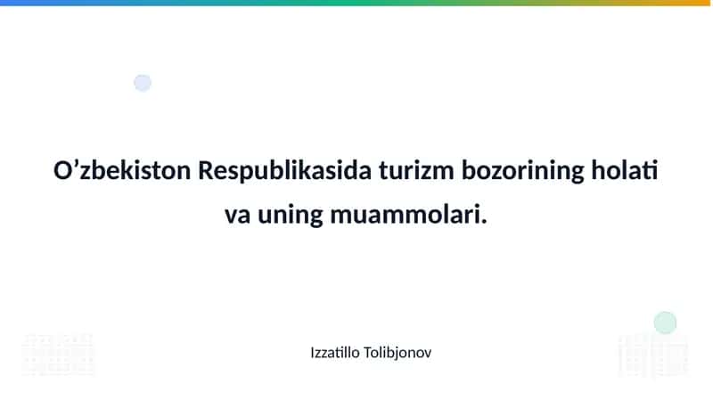 O’zbekiston Respublikasida Turizm Bozori 1