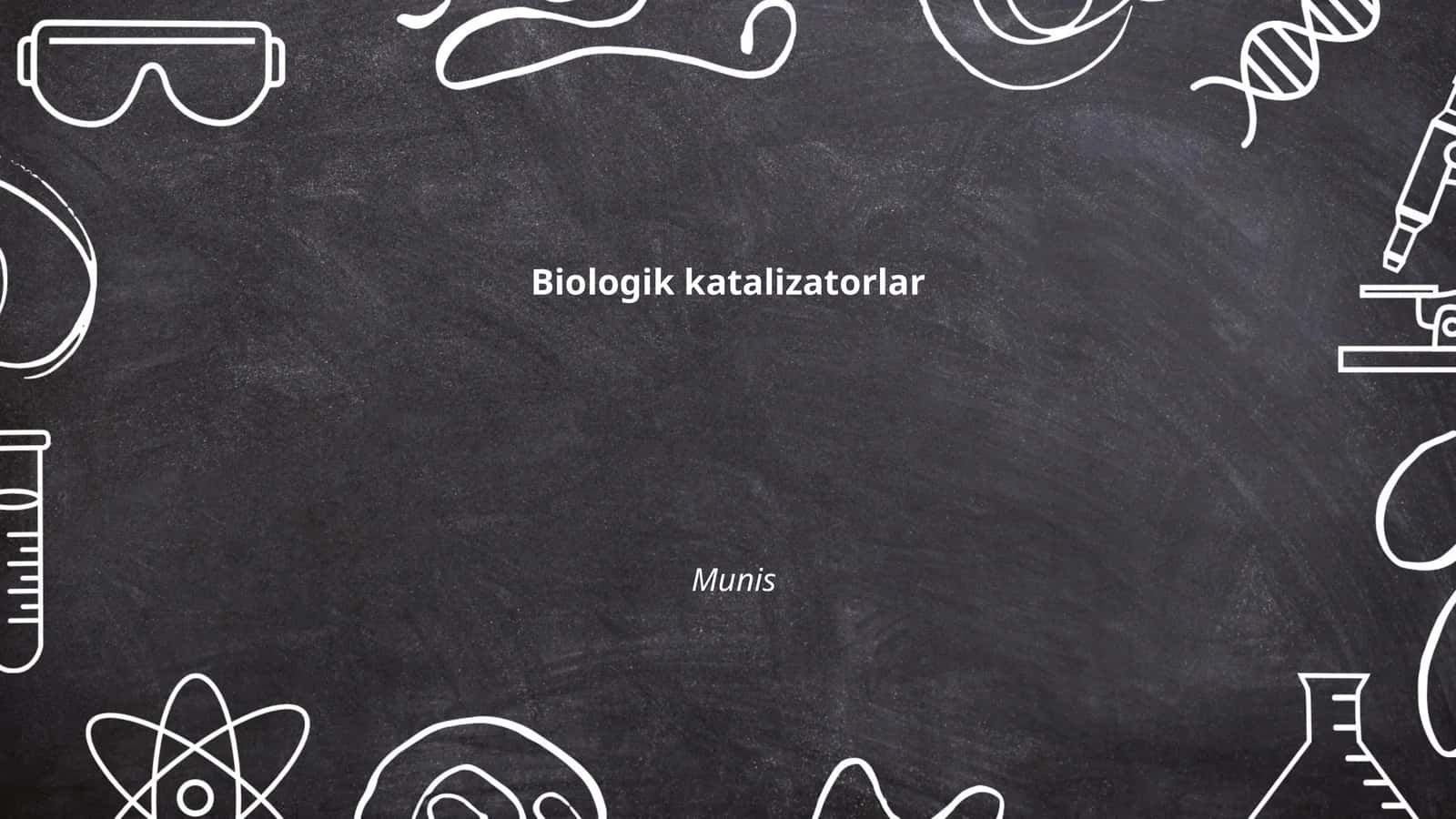 Biologik katalizatorlar 1