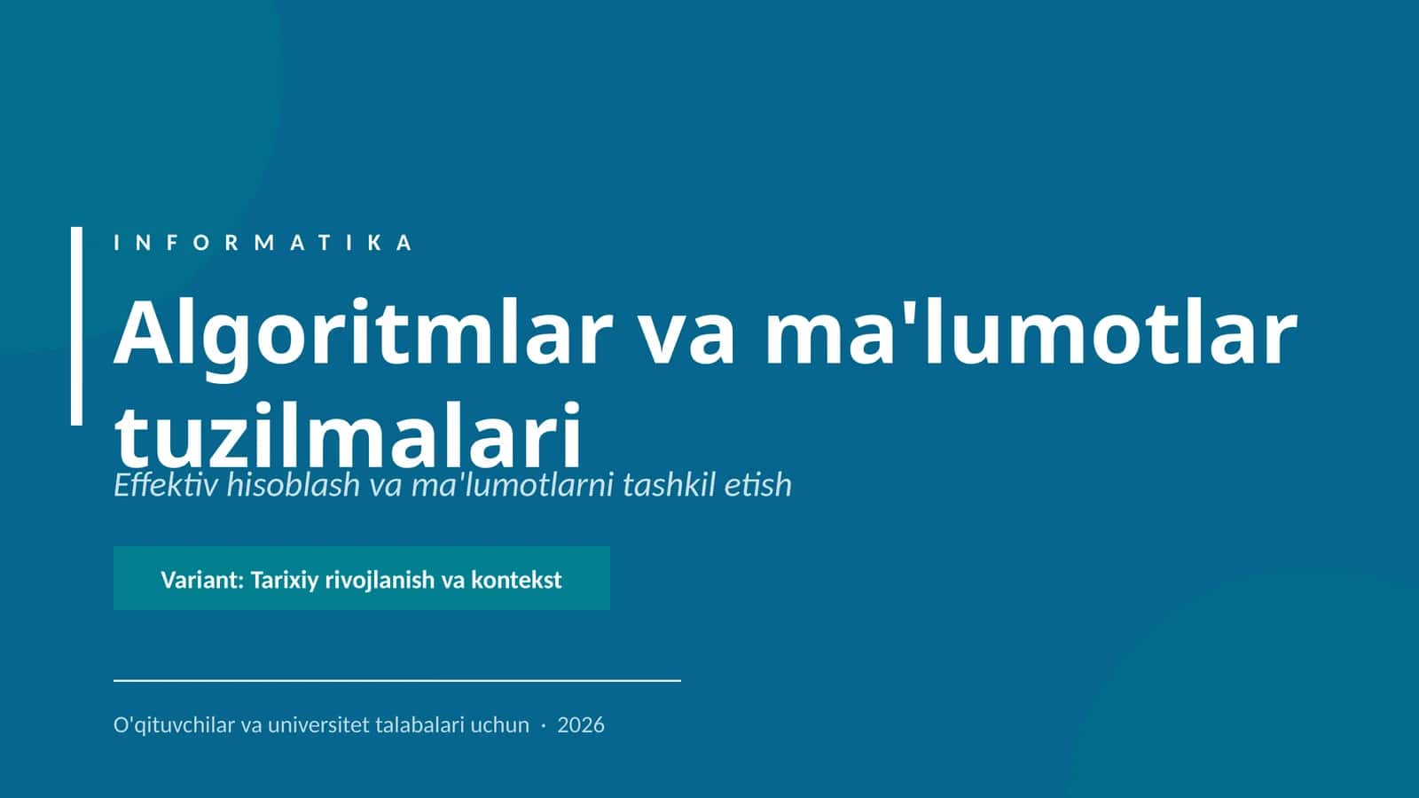 Algoritmlar va ma'lumotlar tuzilmalari 1