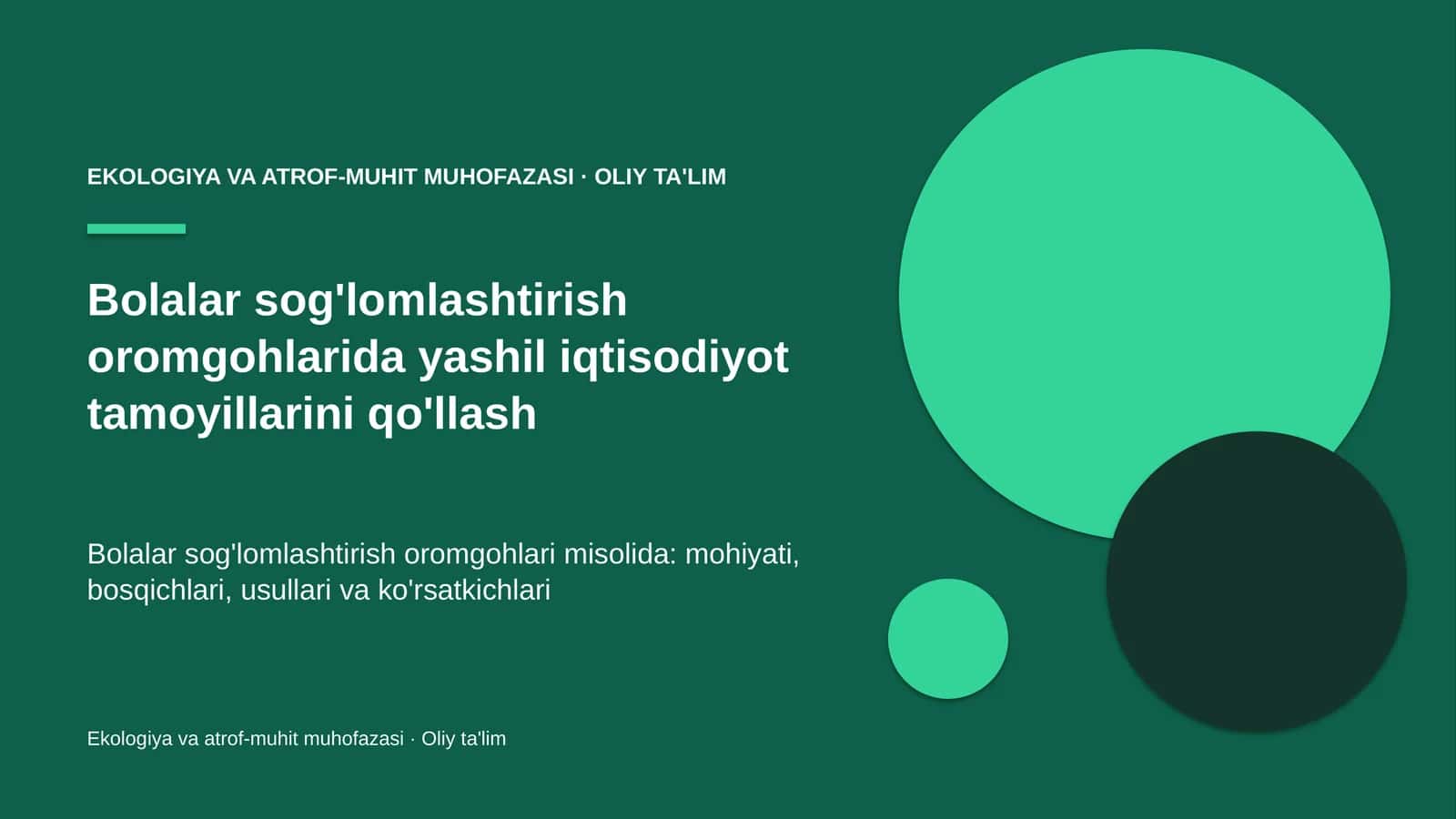 bolalar sog'lomlashtirish oromgohlarida yashil iqtisodiyot tamoyillarini qo'llash 3733 1