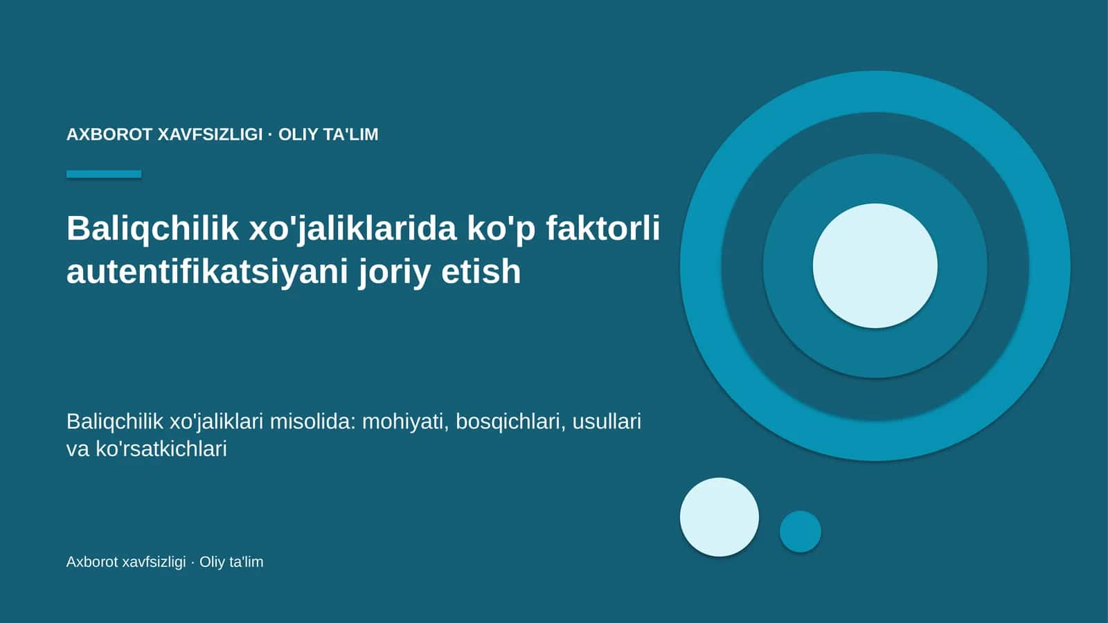baliqchilik xo'jaliklarida ko'p faktorli autentifikatsiyani joriy etish 6397 1