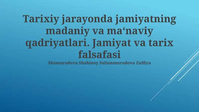 Jamiyatning Madaniy va Ma'naviy Qadriyatlari 1