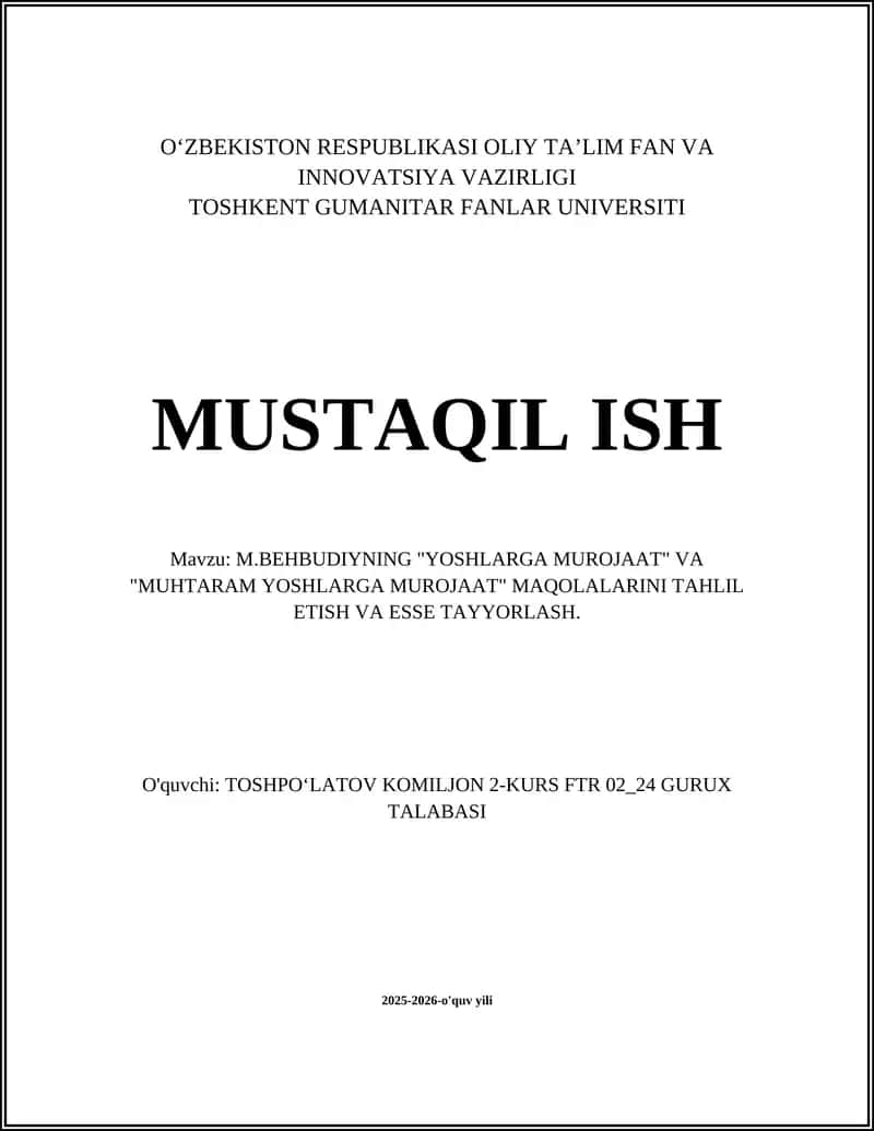 M.BEHBUDIYNING "YOSHLARGA MUROJAAT" VA "MUHTARAM YOSHLARGA MUROJAAT" MAQOLALARINI TAHLIL ETISH VA ESSE TAYYORLASH 1