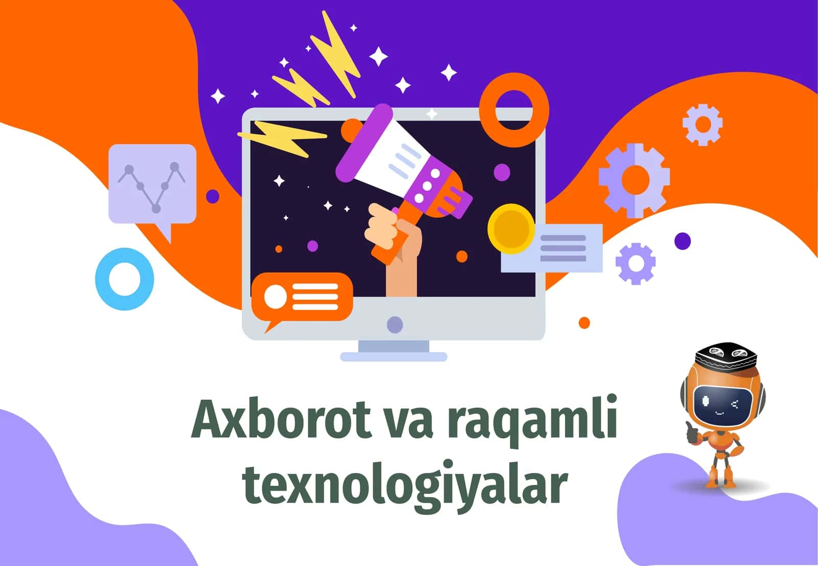 Axborot va raqamli texnologiyalar 1