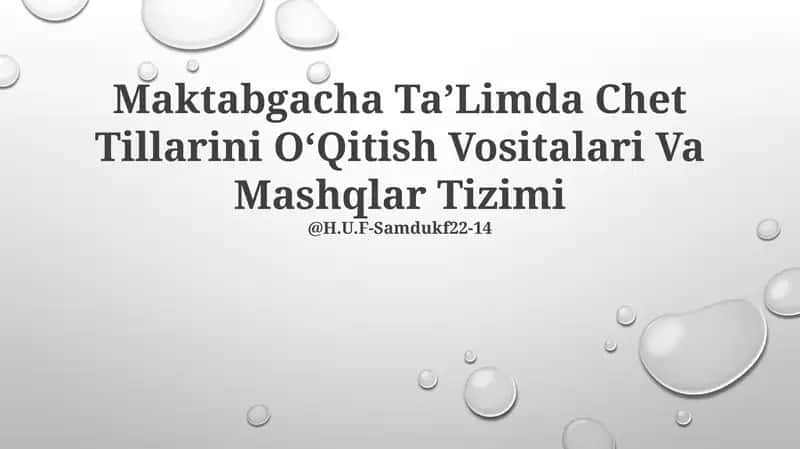 Maktabgacha TaʼLimda Chet Tillarini OʻQitish Vositalari Va Mashqlar Tizimi 1