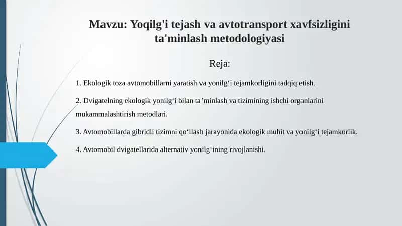 Yoqilg'i tejash va avtotransport xavfsizligini ta'minlash metodologiyasi 1