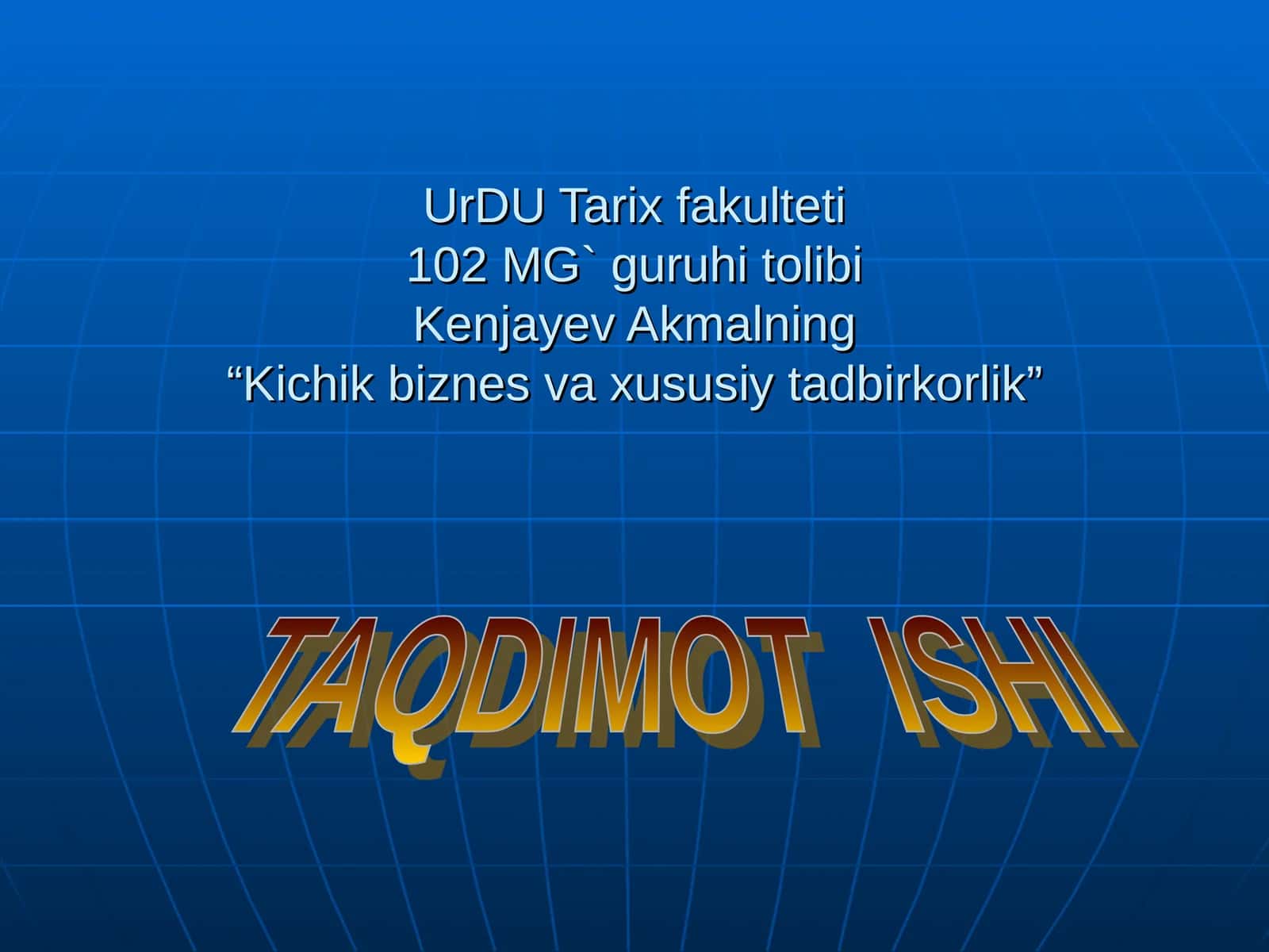Kichik biznes va xususiy tadbirkorlik 1