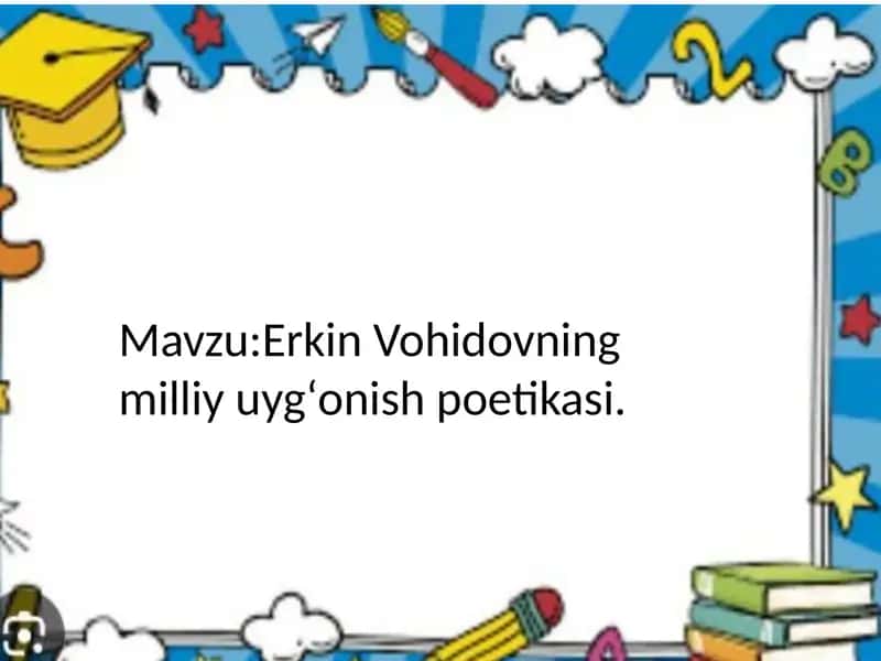 Erkin Vohidovning milliy uygonish poetikasi 1