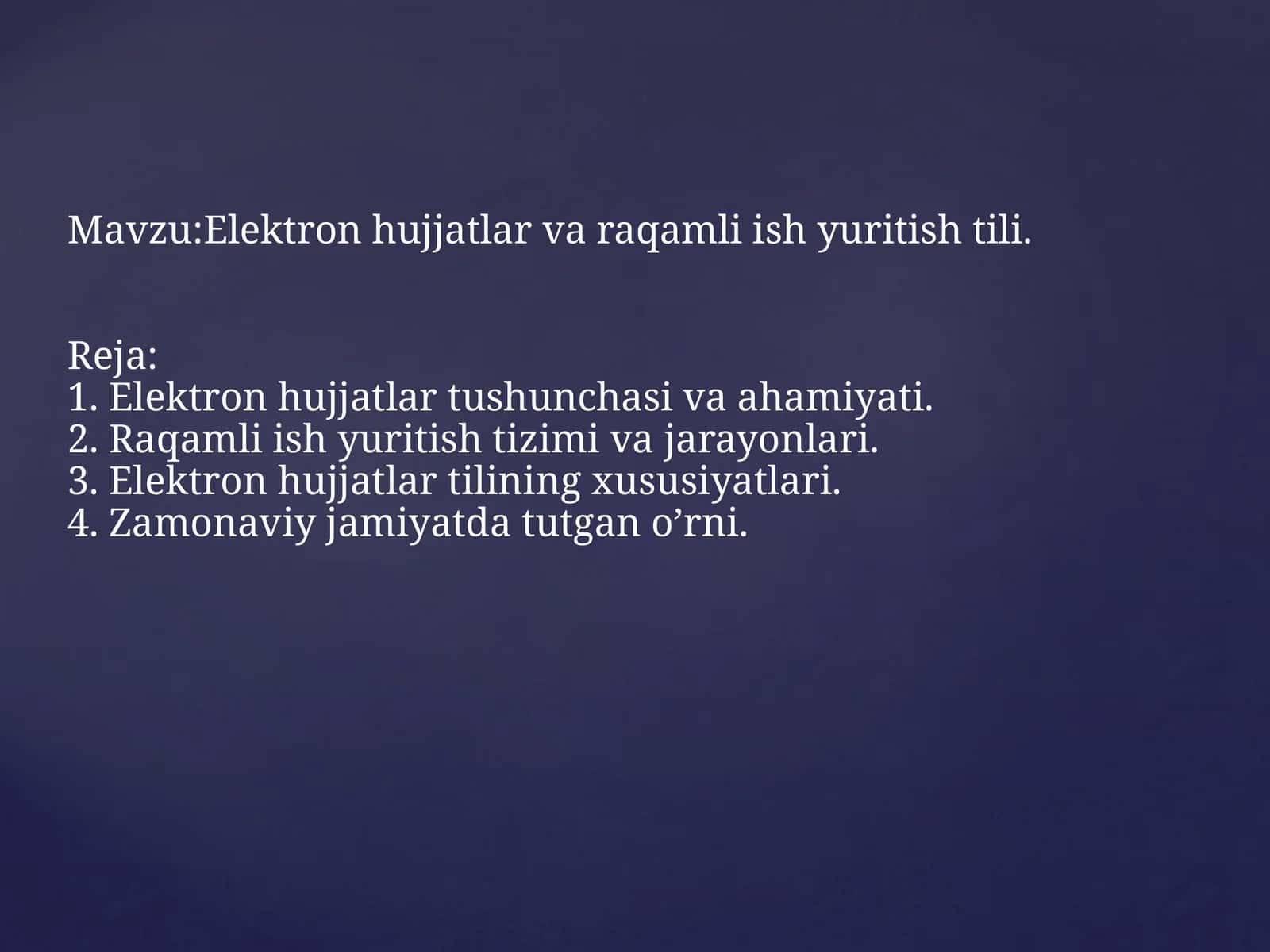 Elektron hujjatlar va raqamli ish yuritish tili. 1