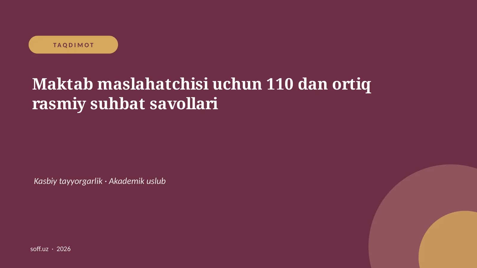 Maktab maslahatchisi uchun 110 dan ortiq rasmiy suhbat savollari 1