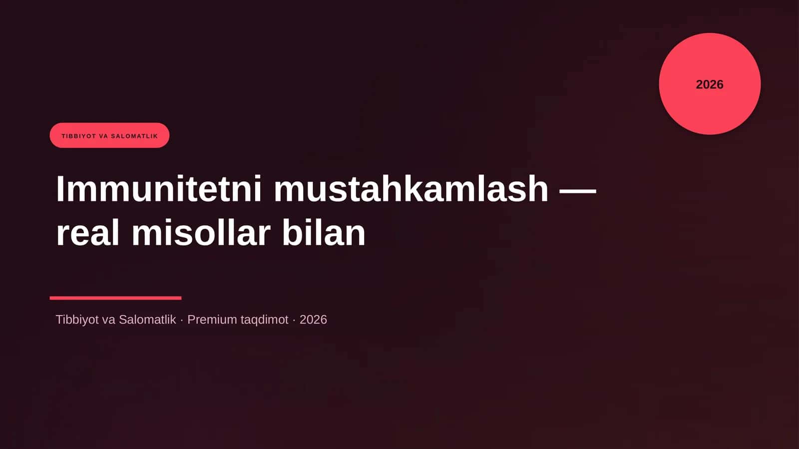 Immunitetni mustahkamlash — real misollar bilan 1