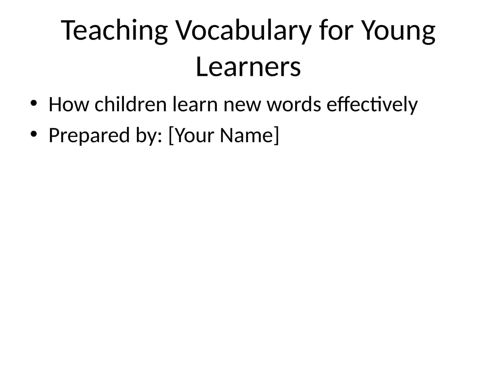 Teaching Vocabulary for Young Learners 1
