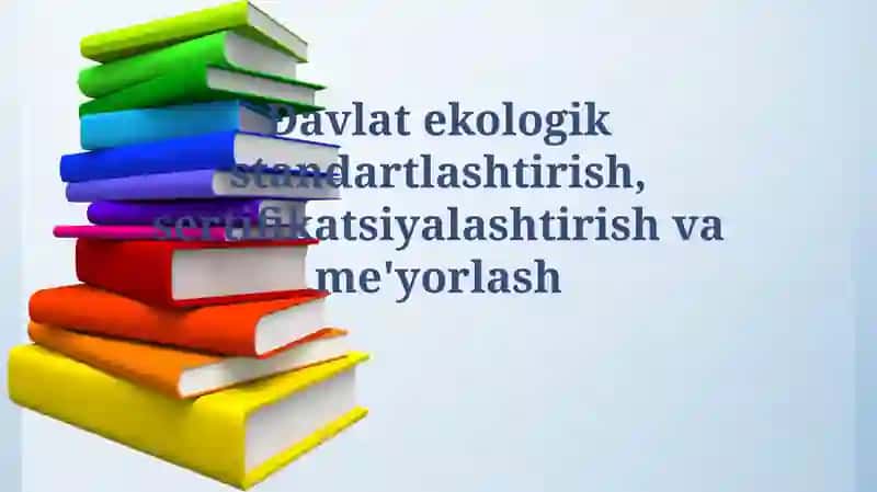 Ekologik standartlashtirish va sertifikatlash