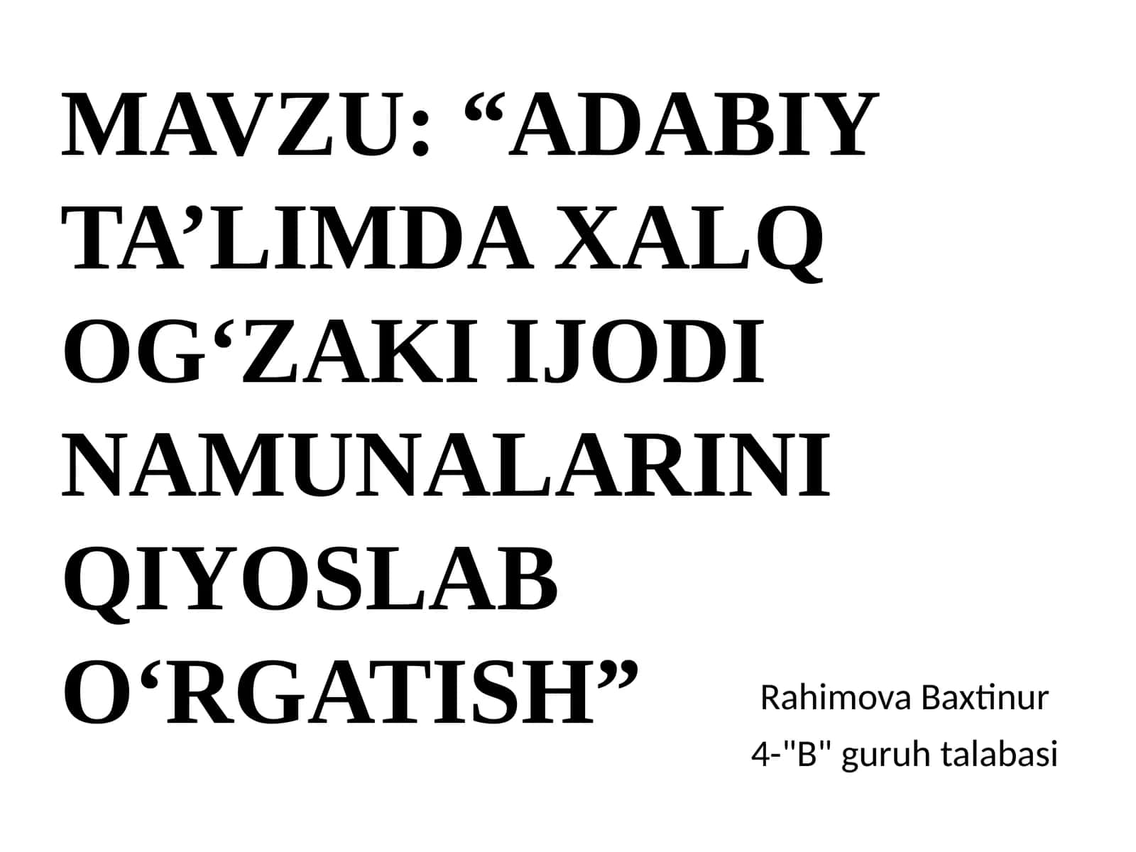 ADABIY TA’LIMDA XALQ OG‘ZAKI IJODI NAMUNALARINI QIYOSLAB O‘RGATISH 1