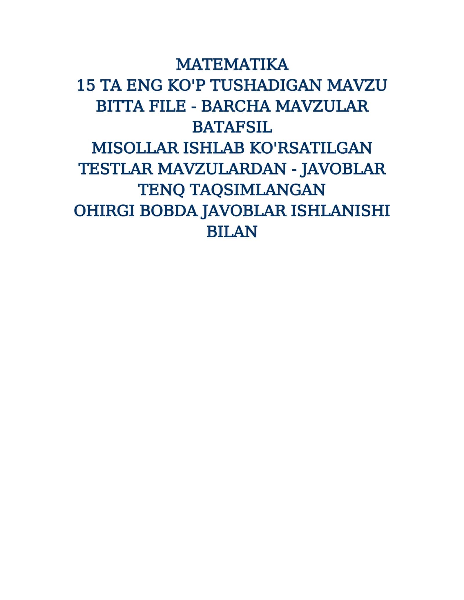 MATEMATIKA-Barcha Mavzular (testlar va javoblari bilan) 1