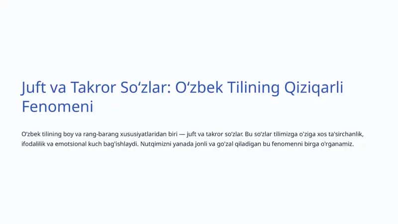 Juft va Takror Soʻzlar: Oʻzbek Tilining Qiziqarli Fenomeni 1