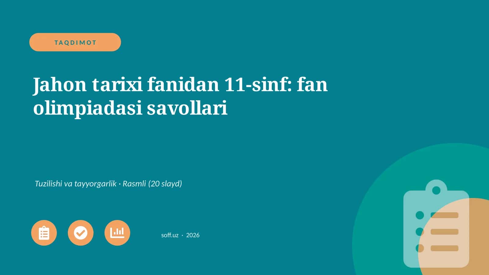 Jahon tarixi fanidan 11-sinf: fan olimpiadasi savollari 1