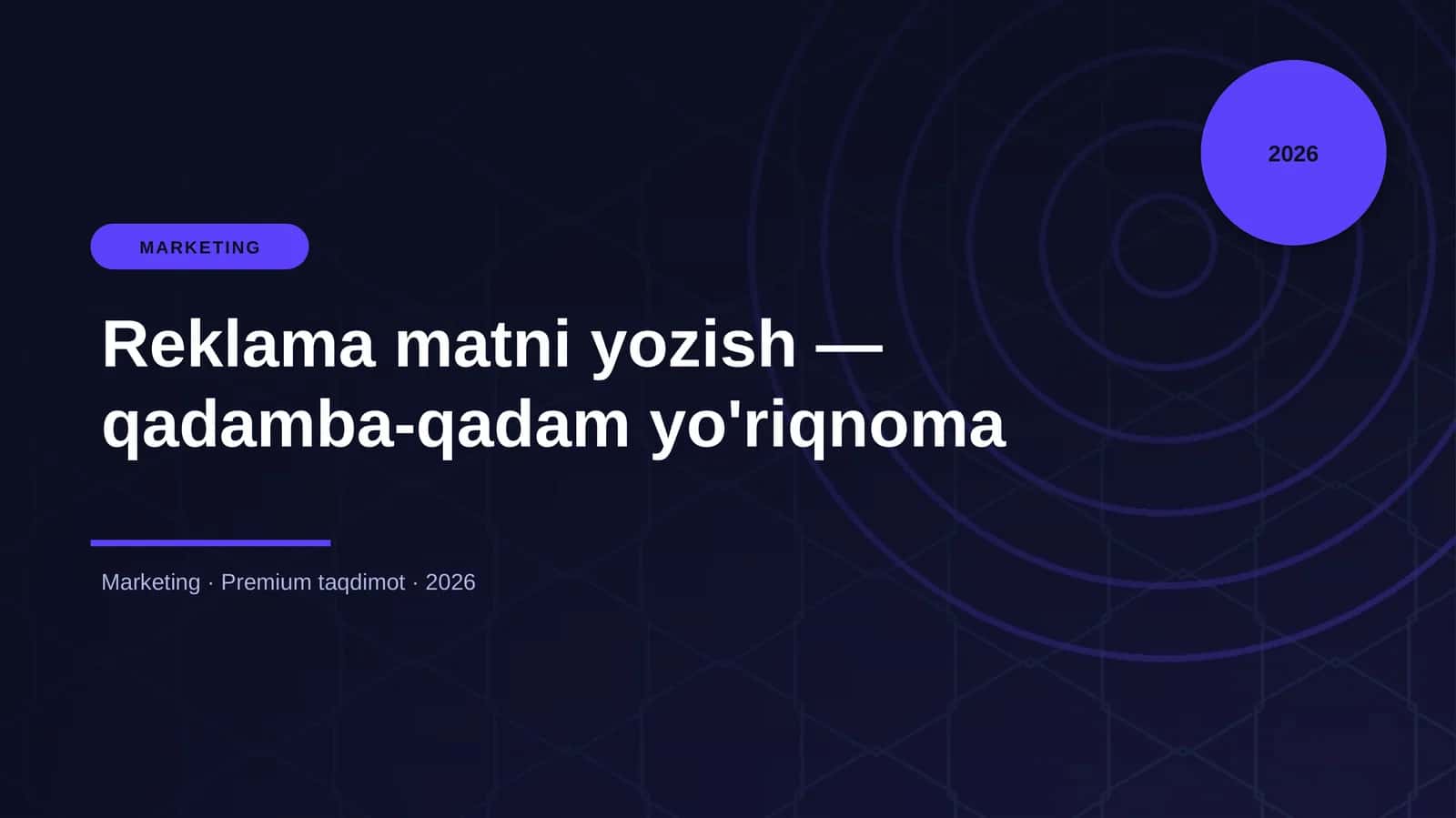Reklama matni yozish — qadamba-qadam yo'riqnoma 1