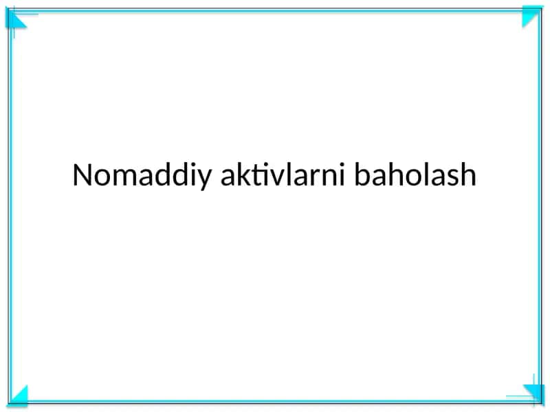 Nomaddiy aktivlarni baholash 1