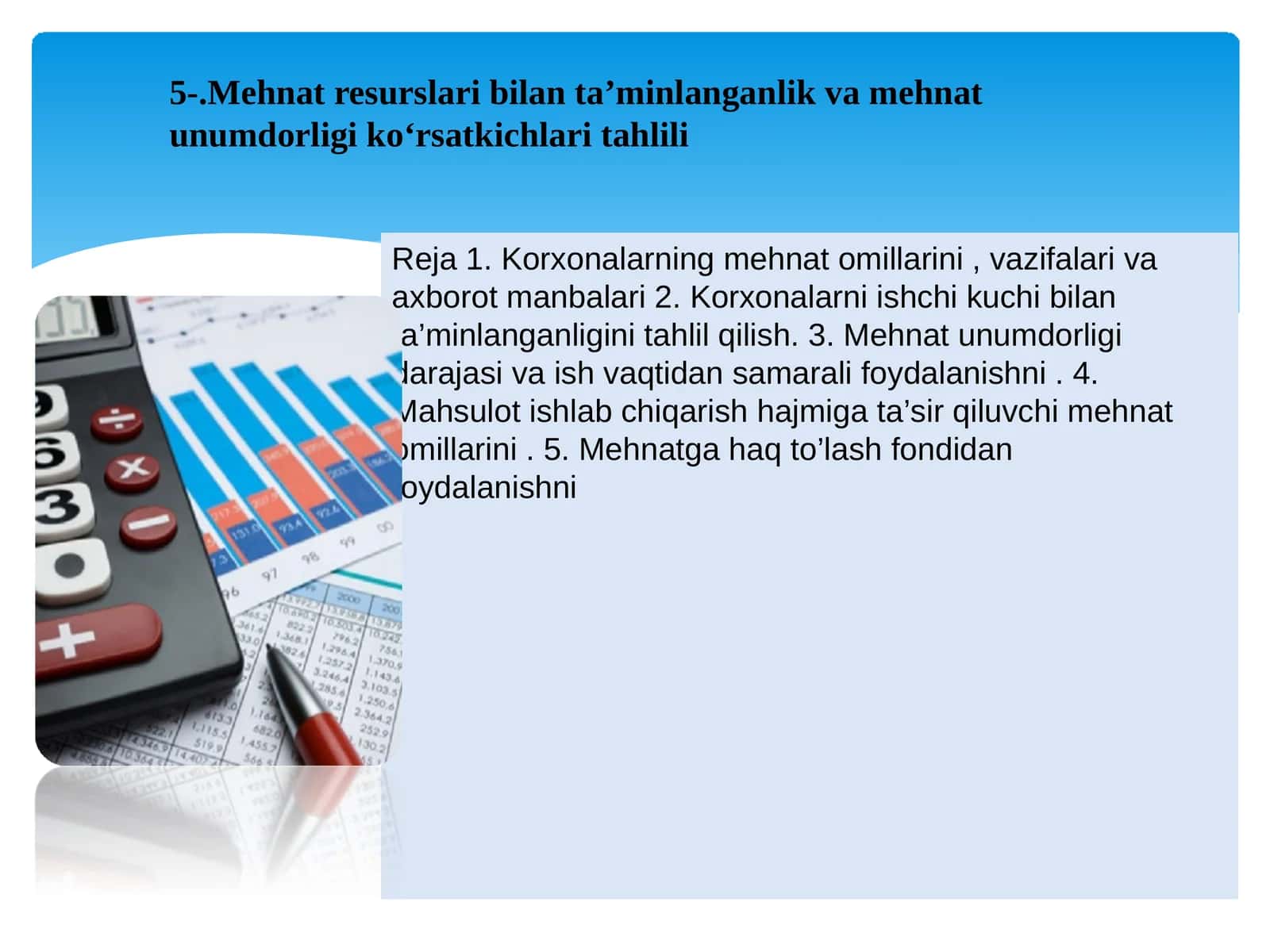Mehnat resurslari bilan ta’minlanganlik va mehnat unumdarligi ko'rsatkichlari tahlili 1
