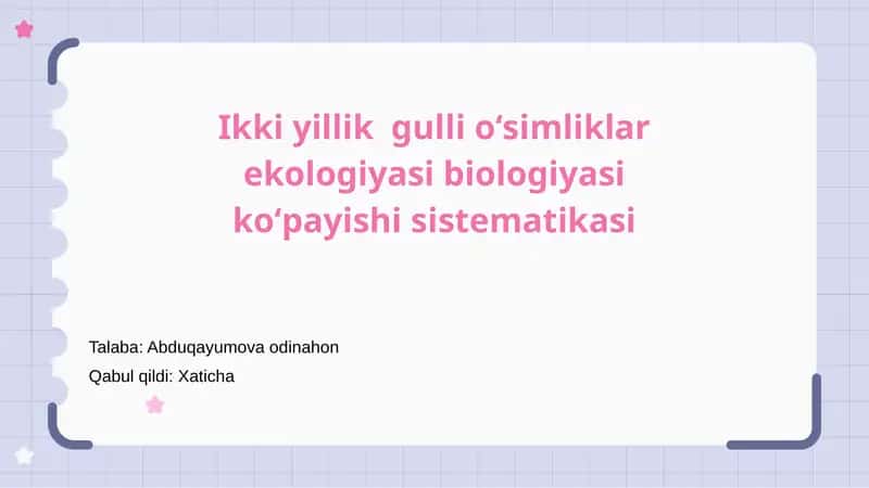 ikki yillik gulli o'simliklar ekologiyasi 1