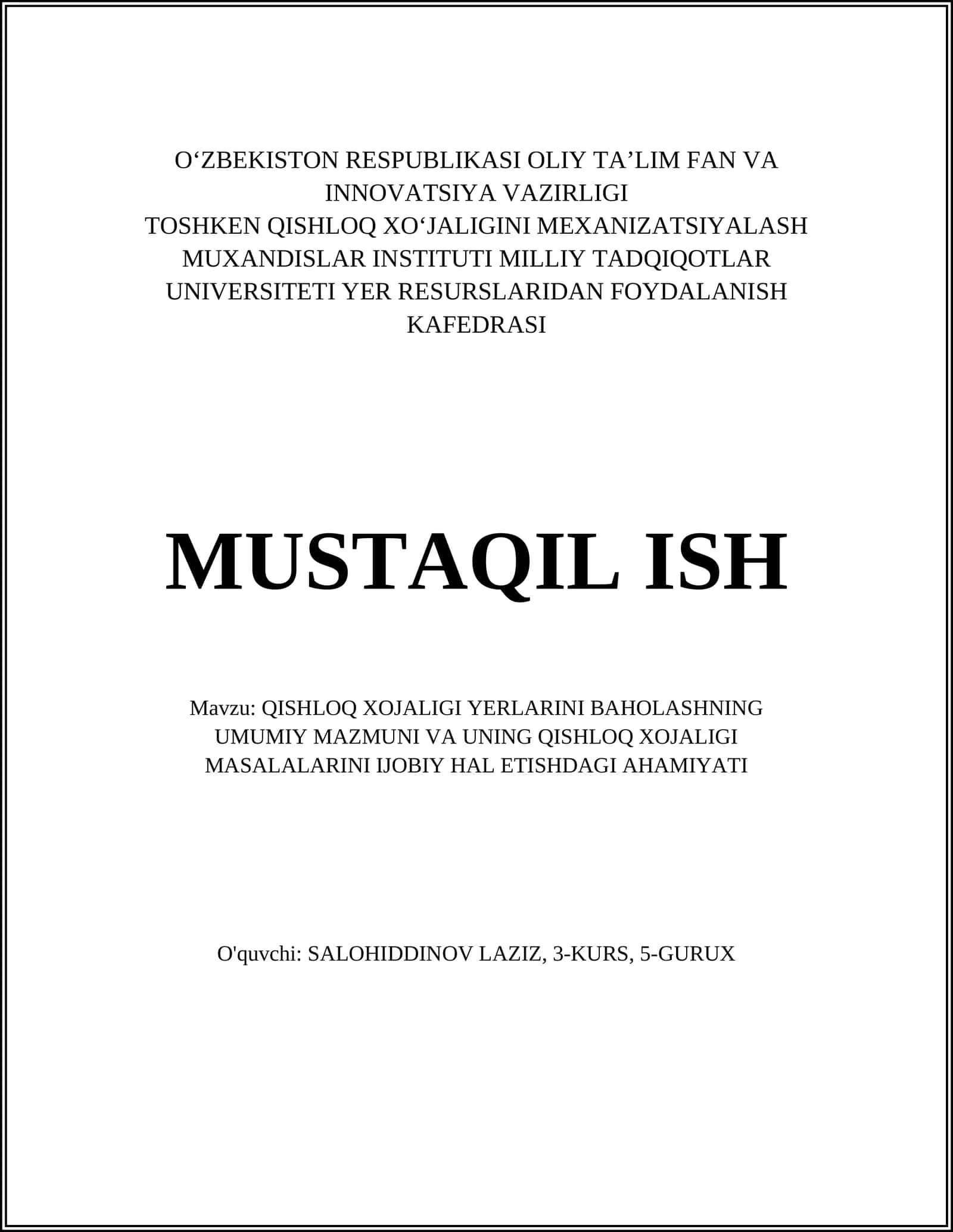 QISHLOQ XOJALIGI YERLARINI BAHOLASHNING UMUMIY MAZMUNI VA UNING QISHLOQ XOJALIGI MASALALARINI IJOBIY HAL ETISHDAGI AHAMIYATI 1