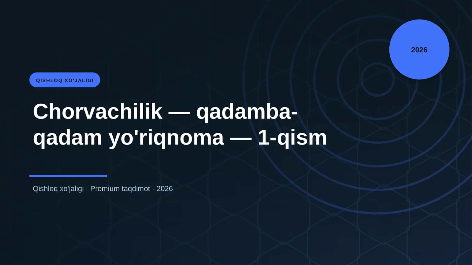 Qishloq xo'jaligi · Premium taqdimot · 2026 1
