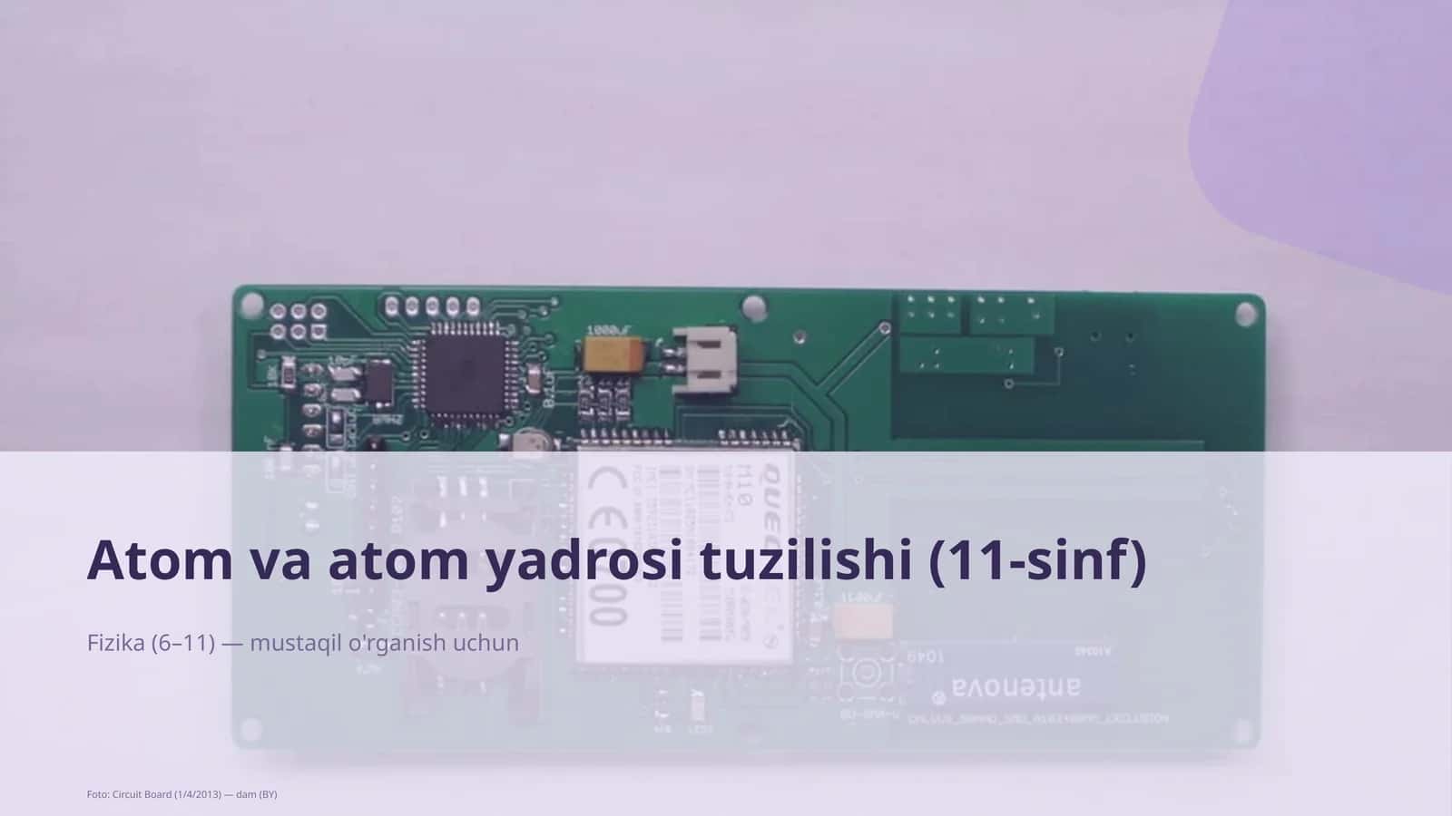 Atom va atom yadrosi tuzilishi (11-sinf) 1