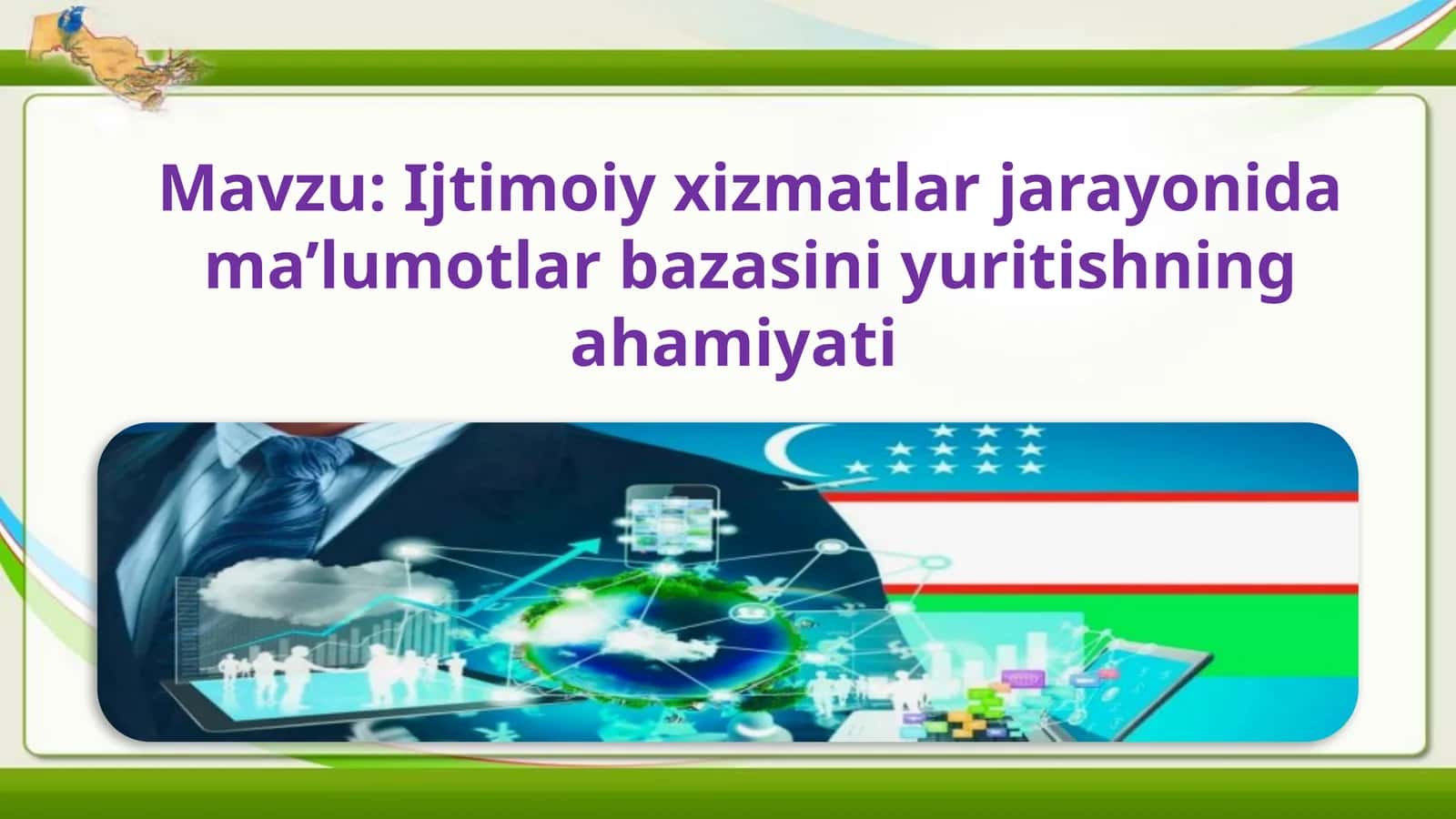 Ijtimoiy xizmatlar jarayoni ma’lumotlar bazasini yuritishning ahamiyati 1