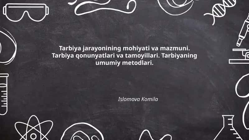 Tarbiya jarayonining mohiyati va mazmuni 1
