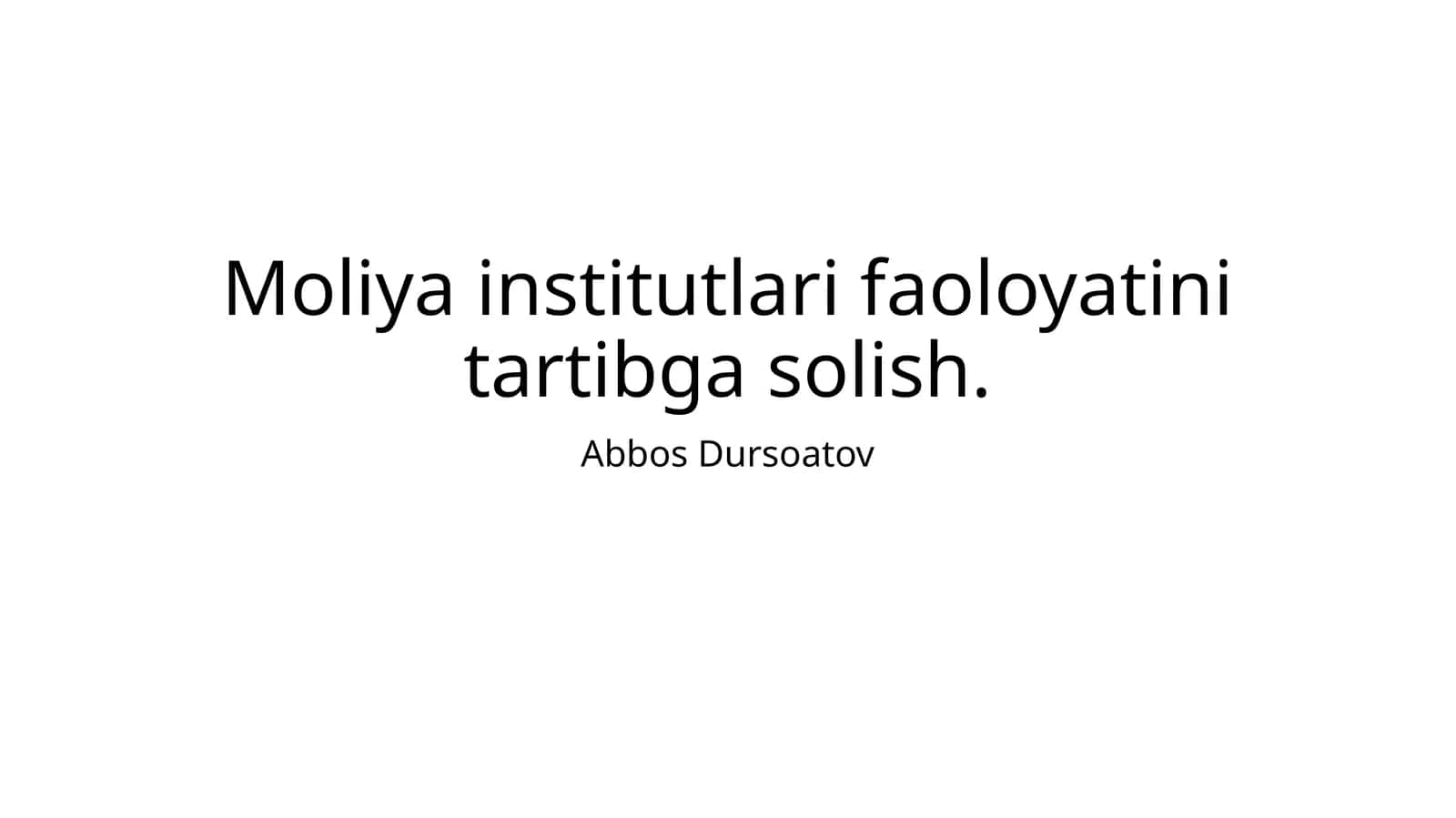 Moliya institutlari faoloyatini tartibga solish 1