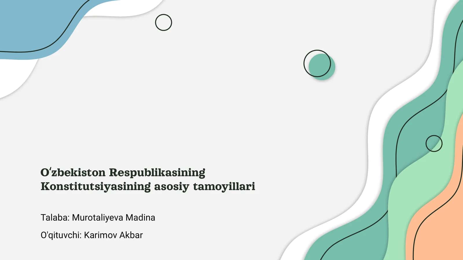 Oʻzbekiston Respublikasining Konstitutsiyasining asosiy tamoyillari 1