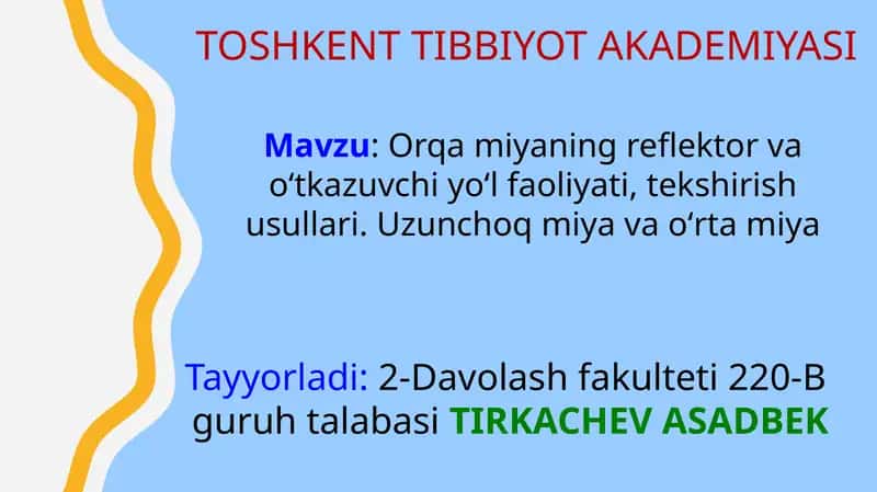 Orqa miyaning reflektor va oʻtkazuvchi yoʻl faoliyati, tekshirish usullari 1